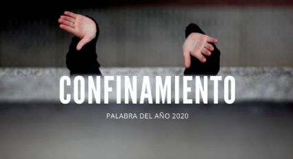 La Fundación del Español Urgente ha elegido a la la palabra del año 2020: "Confinamiento"