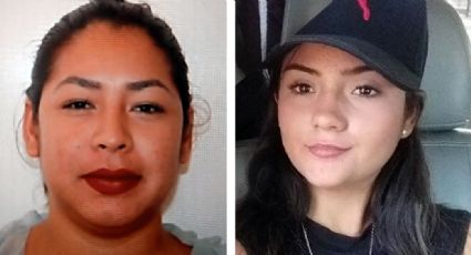 Reportan la desaparición de Priscila y Lluvia Vanessa en Sonora; una es menor de edad