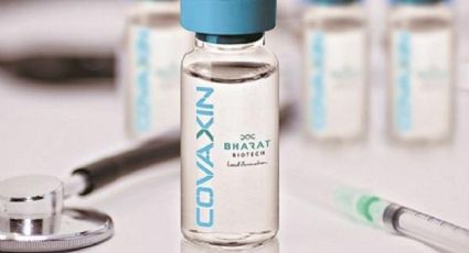 ¡Atención! Llega una nueva vacuna anti-Covid a México: Covaxin con 81% de efectividad