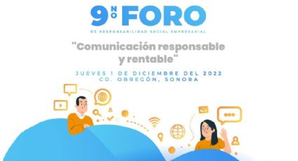 Llegará a Ciudad Obregón el foro empresarial 'Comunicación responsable y rentable'
