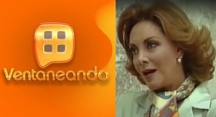 Tras 60 años en Televisa y perder exclusividad, famosa villana llega a 'Ventaneando' ¿desfigurada?