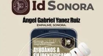 Con la app Id Sonora, familia de Ángel Gabriel, desaparecido en Empalme, logra identificarlo