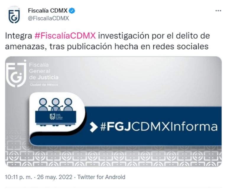 En la imagen, la FGJ-CDMX anuncia inicio de carpeta de investigación por el delito de amenazas. Crédito: Twitter @FiscaliaCDMX