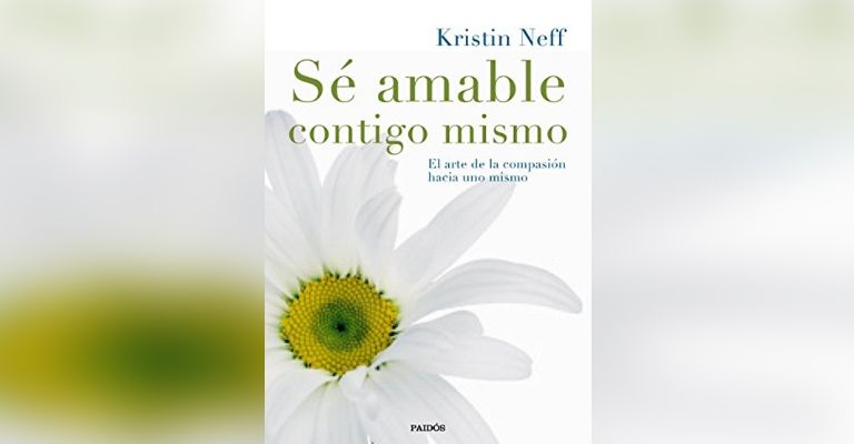 Sé Amable Contigo Mismo entre los mejores libros de superación