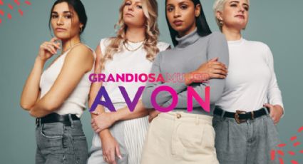 Avon, una empresa que engrandece el poder femenino en México