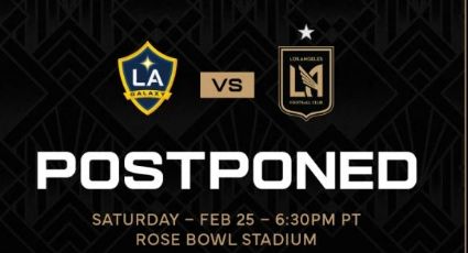 Por seguridad, la MLS pospone el Galaxy vs Los Angeles FC que se iba a jugar este sábado