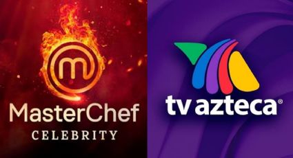 Con todo y cambios, TV Azteca confirma el regreso de 'MasterChef Celebrity'; a partir de este día llega al aire