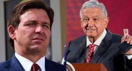 "Tiene un desastre en sus manos": Ron DeSantis arremete contra AMLO tras crisis migratoria en EU