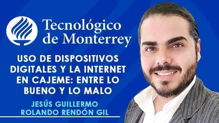 Uso de dispositivos digitales y la Internet en Cajeme: entre lo bueno y lo malo