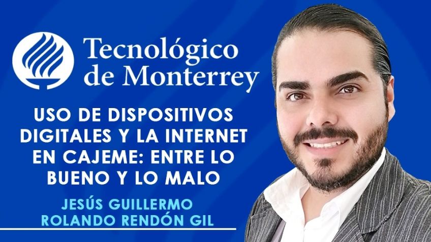 Uso de dispositivos digitales y la Internet en Cajeme: entre lo bueno y lo malo
