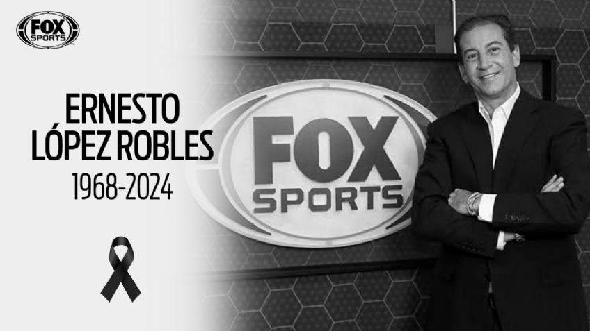 Muere exvicepresidente de FOX Sports, Ernesto López Robles a los 56 años de edad