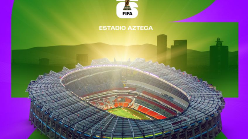 ¡Oficial! México será sede del partido inaugural de la Copa del Mundo 2026; esta es la fecha