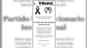 Foto ilustrativa de la nota titulada La portada de esquela de TRIBUNA Sonora: El PRI ha muerto tras reelección de ‘Alito’ Moreno