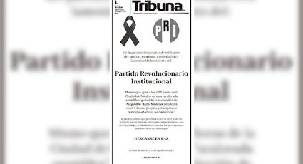 La portada de esquela de TRIBUNA Sonora: El PRI ha muerto tras reelección de ‘Alito’ Moreno