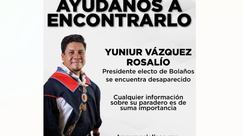 Desaparece Yuniur Vázquez Rosalío, presidente electo de Bolaños; piden ayuda para hallarlo
