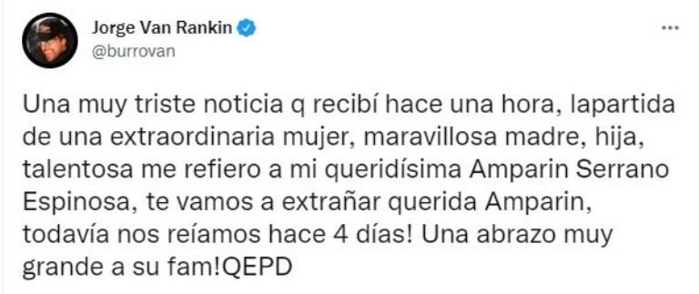 Jorge el 'Burro' Van Rankin reacciona a la muerte de 'Amparín' Serrano