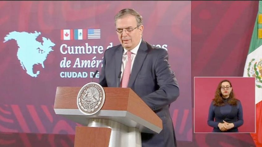 Cumbre de Líderes de América del Norte en México fue un éxito, señala Marcelo Ebrard