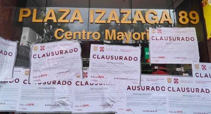 Pegan sellos de clausura a Plaza Izazaga 89; estos fueron los motivos de cierre