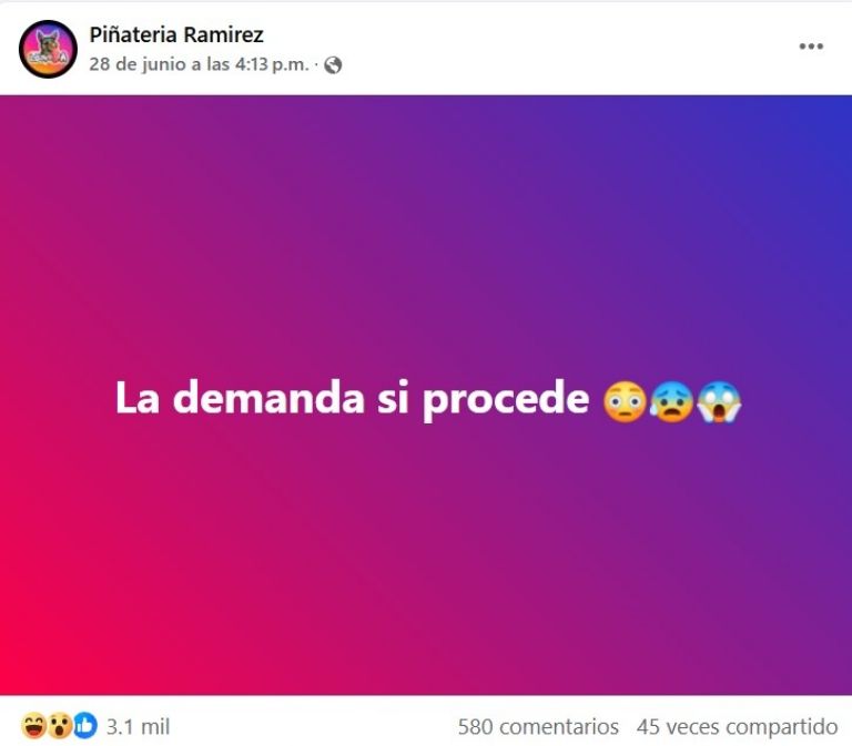 La Piñatería Ramírez informó que la demanda sí procedía en su contra