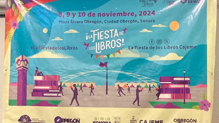 Anuncian la 23 edición de la ‘Fiesta de los Libros’ para noviembre en Ciudad Obregón
