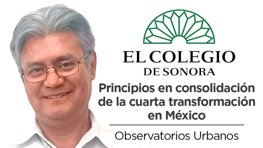 Observatorios Urbanos: Principios en consolidación de la Cuarta Transformación en México