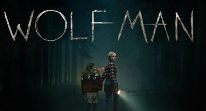 Reseña: 'Wolf Man': Un regreso claustrofóbico al cine de monstruos clásico