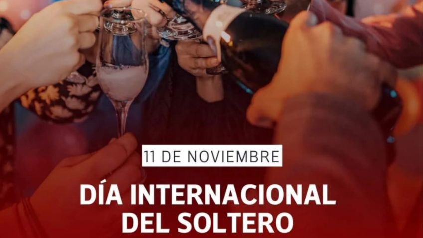 11 de noviembre, Día del Soltero; ¿Por que se celebra el 11-11? Conoce el origen de esta fecha