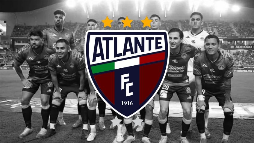 ¿Adiós al Mazatlán FC en la Liga MX? Aseguran que el Atlante regresará al finalizar el Mundial 2026