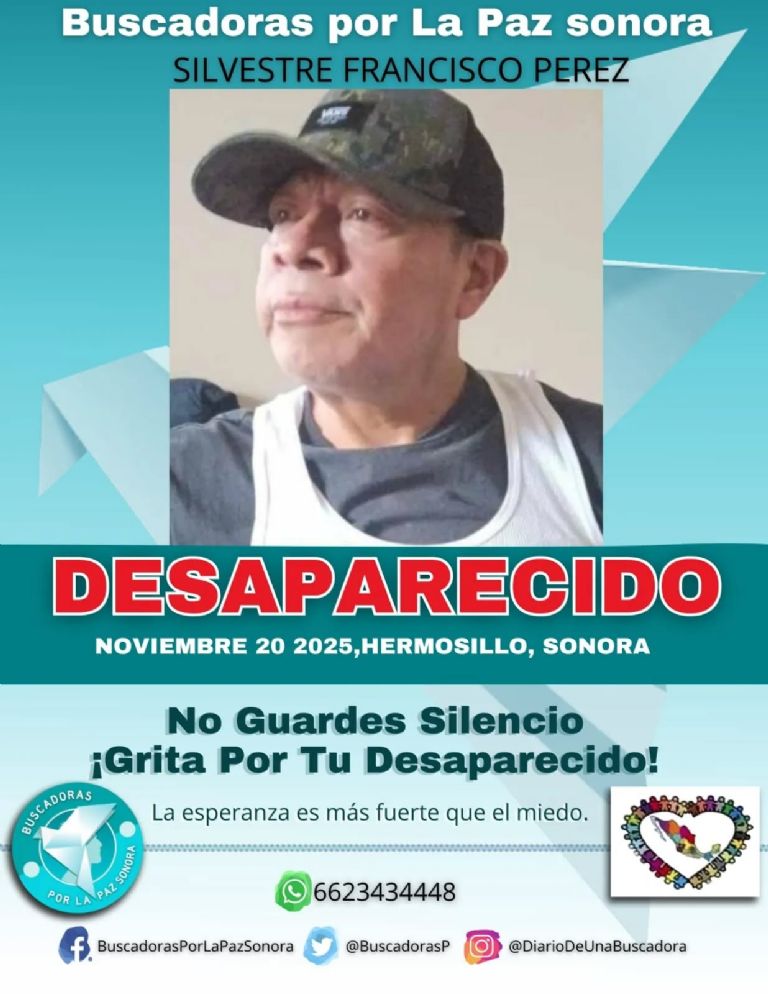 El colectivo Buscadoras Por La Paz Sonora se ha unido a la búsqueda de Silvestre Francisco Pérez.