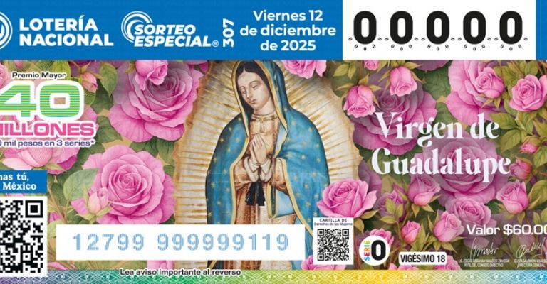 Este 12 de diciembre de 2025 la Lotería Nacional festeja el Sorteo Especial número 307 que hace a la Virgen de Guadalupe