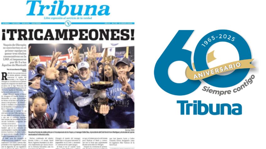 60 años, 60 historias: El día que Yaquis de Ciudad Obregón hizo historia