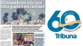 Foto ilustrativa de la nota titulada: 60 años, 60 historias: El mundo en vilo ante una nueva guerra que amenaza con estallar