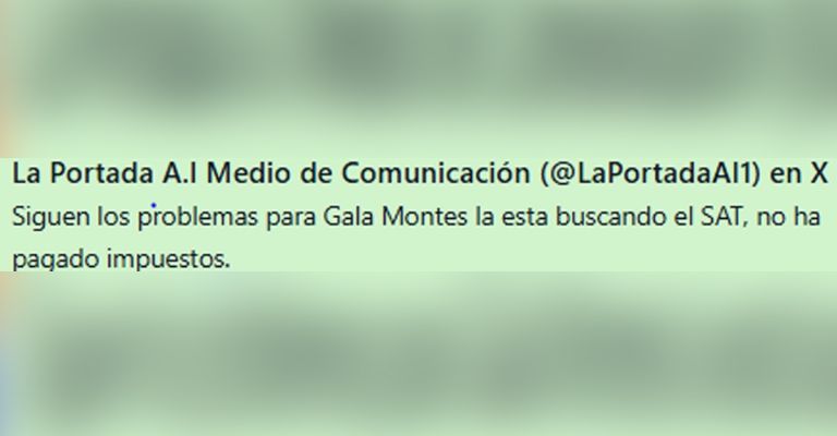 Gala Montes sería buscada por el SAT por fuerte delito