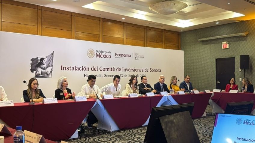 Instalan en Sonora el ‘Comité Estatal de Promoción de Inversiones’ para atraer capital