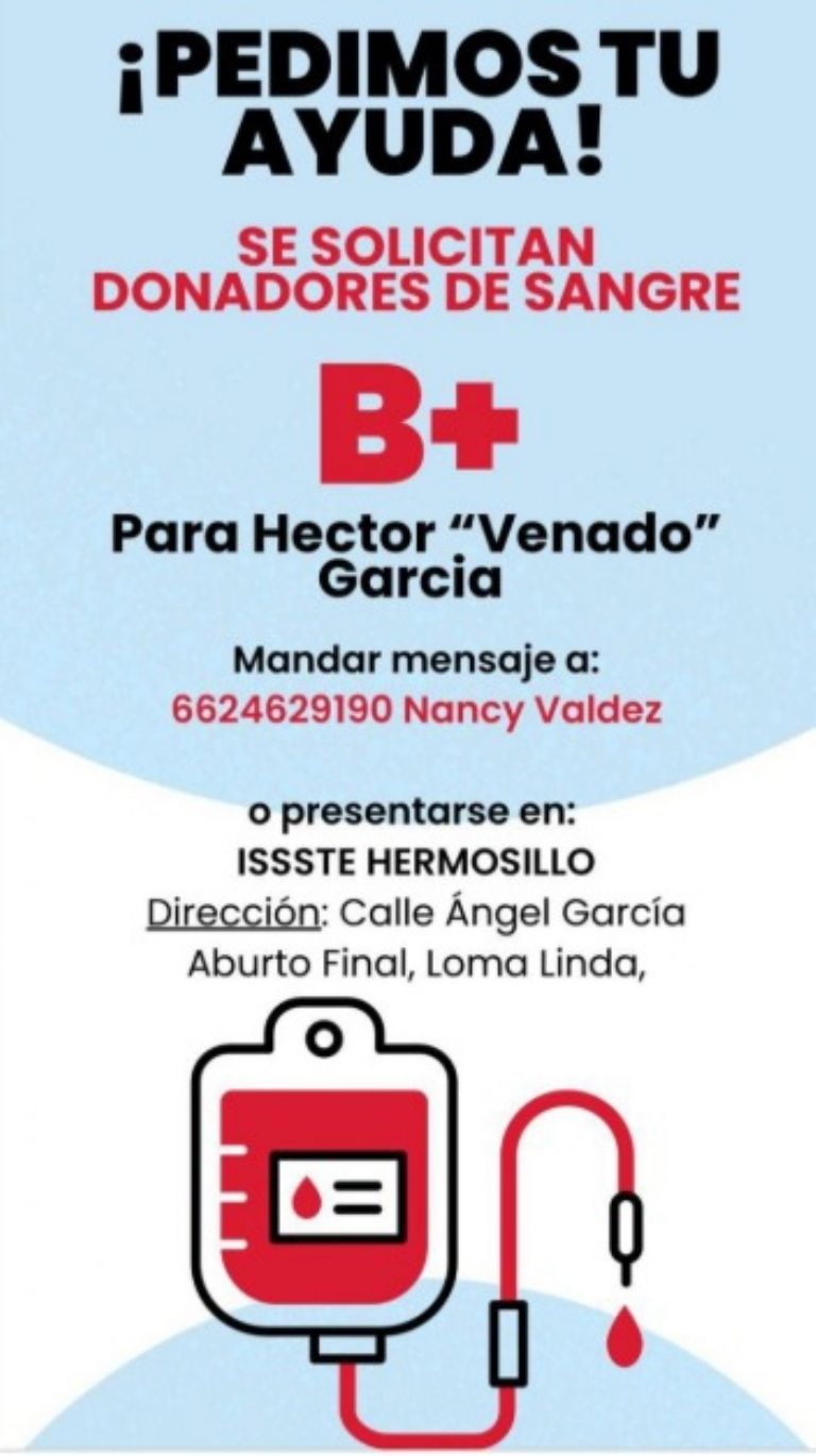 Familiares de Héctor García solicitan donadores de sangre