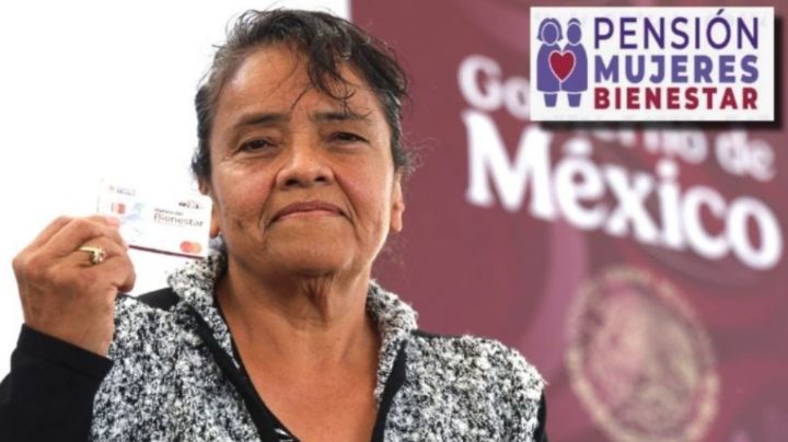 Pensión Mujeres Bienestar: En octubre inicia la entrega de tarjetas; en noviembre, el primer pago