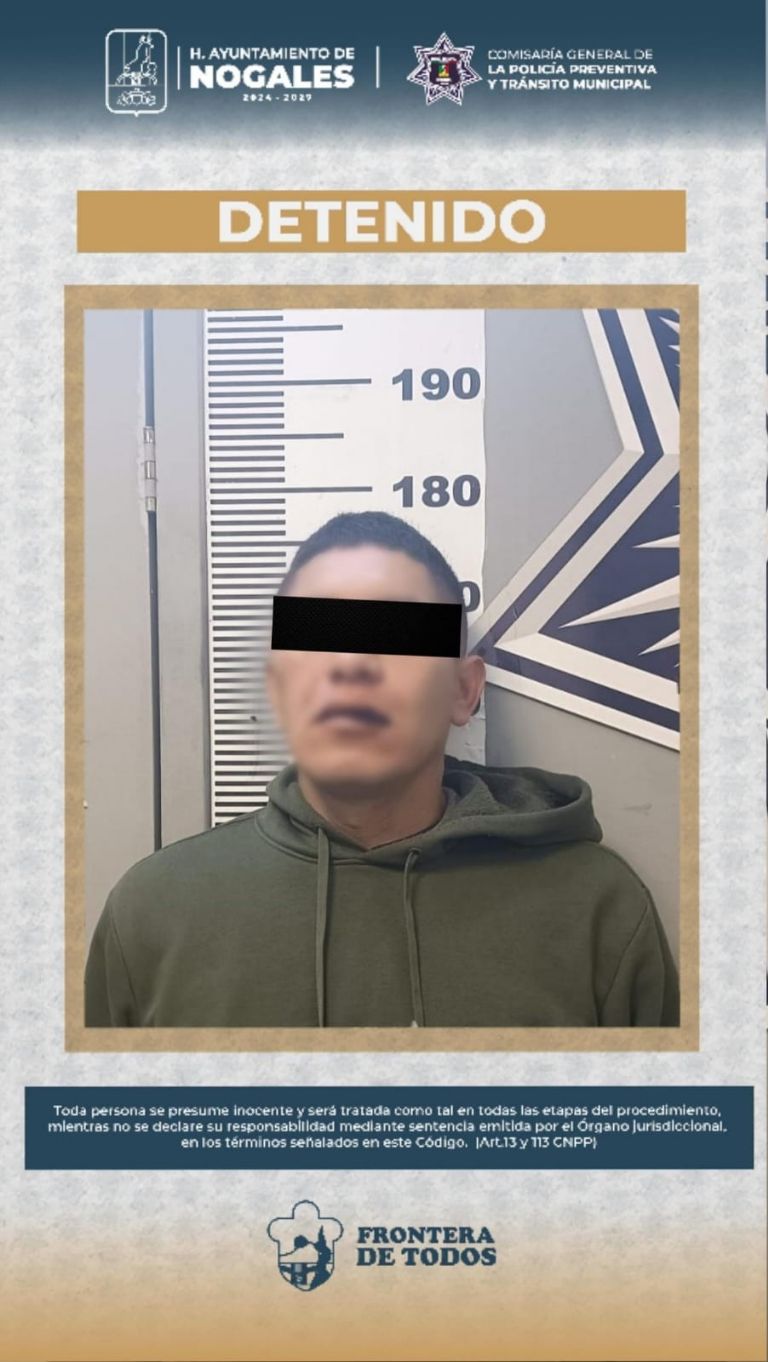 Detienen a hombre por violencia familiar en la colonia San Miguel de Nogales, Sonora.