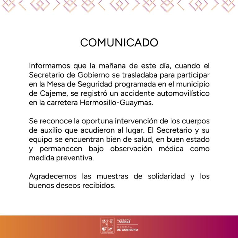 Autoridades de Sonora informan que secretario de Gobierno está bien, Adolfo Salazar, tras accidente carretero