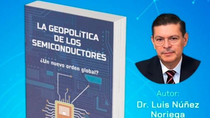 Es presentado en la Universidad Estatal de Sonora el libro: 'La geopolítica de los semiconductores'