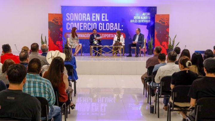UES presenta libro 'Sonora en el Comercio Global: Transformación de sus Exportaciones'