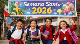 Foto que representa a Semana Santa 2026: Estudiantes de nivel básico en Sonora comenzarán vacaciones el jueves