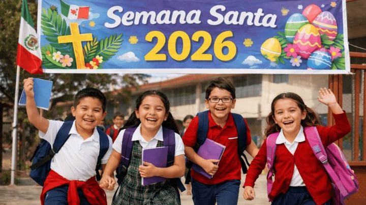 Semana Santa 2026: Estudiantes de nivel básico en Sonora comenzarán vacaciones el jueves